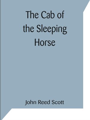 cover image of The Cab of the Sleeping Horse